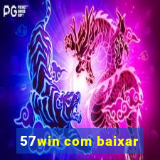 57win com baixar